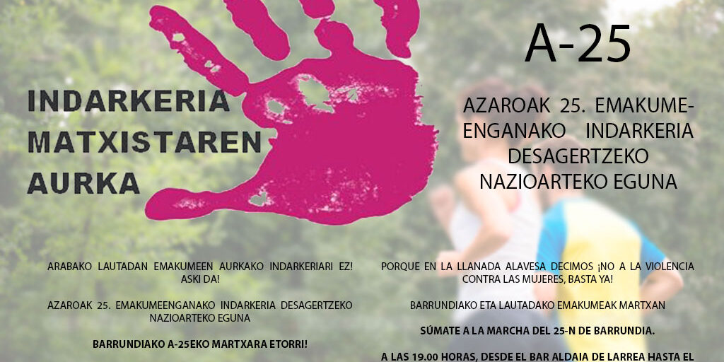 25-N DÍA INTERNACIONAL DE LA VIOLENCIA CONTRA LA MUJER 25-N DÍA INTERNACIONAL DE LA VIOLENCIA CONTRA LA MUJER